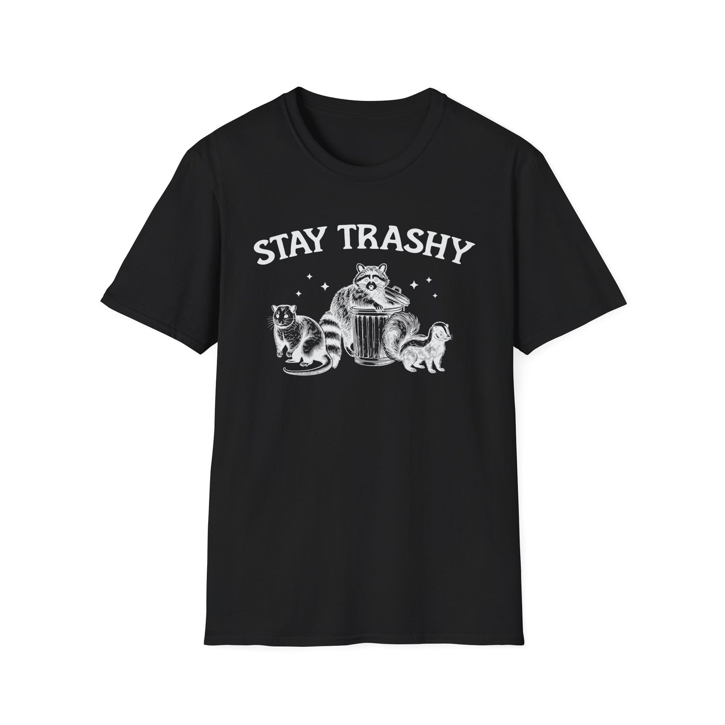 Stay Trashy