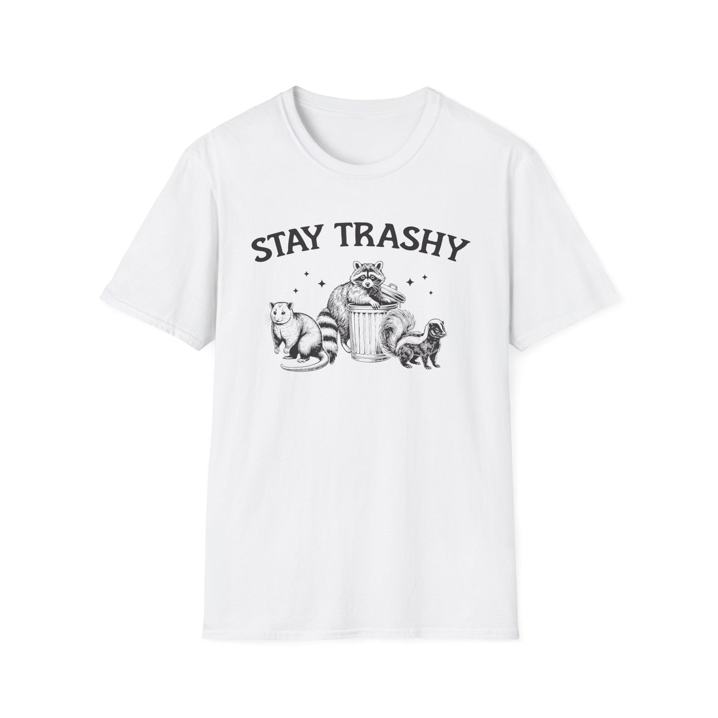 Stay Trashy